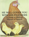 Cover: He Will Cover You with His Feathers: A Guide to Biblical Figures of Speech - William Lawson