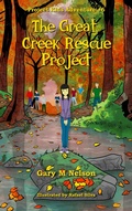 Cover: The Great Creek Rescue Project: Project Kids Adventure #6 (Project Kids Adventures, #6) - Gazza's Guides
