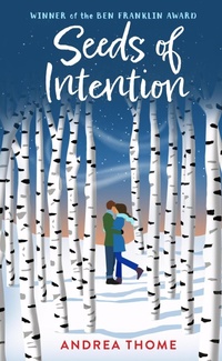 Enlarge image Cover: Seeds of Intention - Andrea Thome