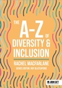 Cover: The A-Z of Diversity & Inclusion - John Catt