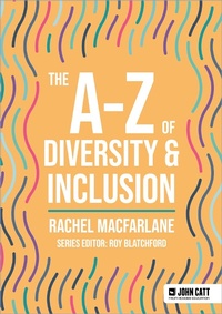 Enlarge image Cover: The A-Z of Diversity & Inclusion - John Catt