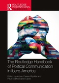 Cover: The Routledge Handbook of Political Communication in Ibero-America - Routledge