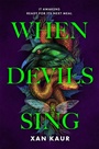 Cover: When Devils Sing - First Ink