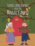 Cover: Sandi and Handi and the Magic Carpet - Austin Macauley Publishers