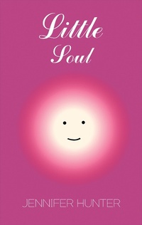 Enlarge image Cover: Little Soul - Austin Macauley Publishers