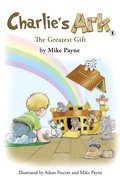 Cover: Charlie's Ark - The Greatest Gift - Austin Macauley Publishers