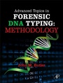 Cover: Advanced Topics in Forensic DNA Typing: Methodology - Academic Press