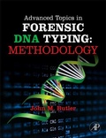Cover: Advanced Topics in Forensic DNA Typing: Methodology - Academic Press