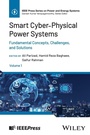 Cover: Smart Cyber-Physical Power Systems, Volume 1 - Wiley-IEEE Press