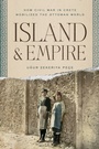 Cover: Island and Empire - Stanford University Press