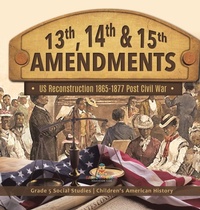Abbildung von: 13th, 14th & 15th Amendments - Baby Professor