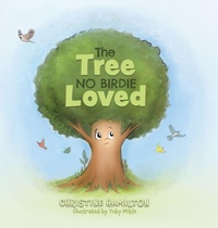 Enlarge image Cover: The Tree No Birdie Loved - Lucid Books