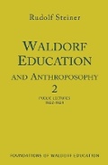 Cover: Waldorf Education and Anthroposophy 2 - SteinerBooks, Inc