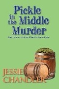 Cover: Pickle in the Middle Murder - Bella Books