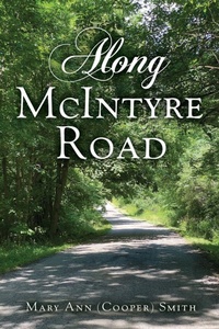 Enlarge image Cover: Along McIntyre Road - Xulon Press
