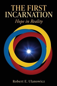 Enlarge image Cover: The First Incarnation - Xulon Press