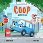 Cover: Coop Messes Up - New Growth Press