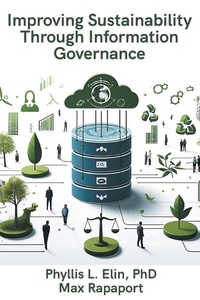 Abbildung von: Improving Sustainability Through Information Governance - Business Expert Press