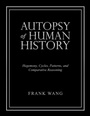 Cover: Autopsy of Human History - Archway Publishing