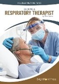 Cover: Become a Respiratory Therapist - Brightpoint Press