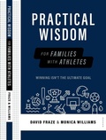 Cover: Practical Wisdom for Families with Athletes - ACU Press/Leafwood Publishers