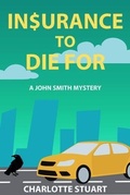 Cover: In$urance to Die For - LEVEL BEST BOOKS