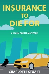 Enlarge image Cover: In$urance to Die For - LEVEL BEST BOOKS