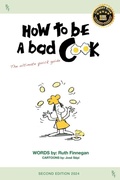 Cover: How to be a BAD cook - Callender Press