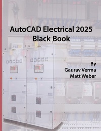 Abbildung von: AutoCAD Electrical 2025 Black Book - CADCAMCAE Works