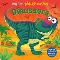 Cover: My First Pop-Up and Play: Dinosaurs - Award Publications Ltd