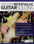 Cover: Creative Intervallic Guitar Soloing - Fundamental Changes Ltd