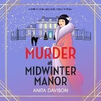 Enlarge image Cover: Murder at Midwinter Manor - Boldwood Books Ltd