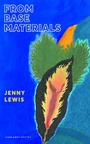 Cover: From Base Materials - Carcanet Poetry