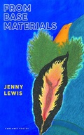 Cover: From Base Materials - Carcanet Poetry