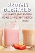 Cover: Protein Cocktails - Aurosory ltd