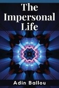 Cover: The Impersonal Life - Intell Book Publishers