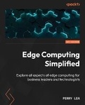 Cover: Edge Computing Simplified - Packt Publishing