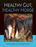 Cover: Healthy Gut, Healthy Horse - Kenilworth Press Ltd
