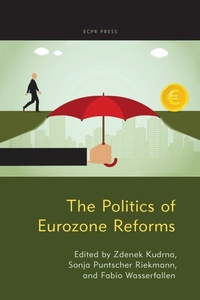 Enlarge image Cover: The Politics of Eurozone Reforms - ECPR Press