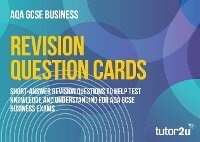 Abbildung von: Revision Question Cards for AQA GCSE Business - Tutor2u Limited
