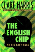 Cover: The English Chip: An ESL Easy Read - Clare Harris