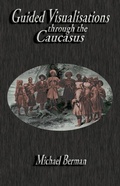 Cover: Guided Visualisations Through the Caucasus - Pendraig