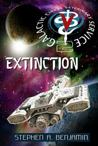 Enlarge image Cover: Extinction: The Galactic Circle Veterinary Service Book 2 - twbpress
