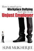 Cover: How To Stand Up To Workplace Bullying and Take On An Unjust Employer - allisonbruning