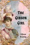 Cover: The Gibson Girl - allisonbruning