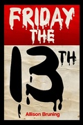 Cover: Friday the 13th - allisonbruning