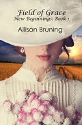Cover: Field of Grace - allisonbruning