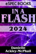 Cover: In A Flash 2024 - Espec Books