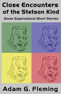 Enlarge image Cover: Close Encounters of the Stetson Kind - Friendly Hedgehog Books