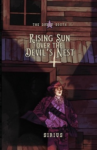 Enlarge image Cover: Rising Sun Over The Devil's Nest - Curious Corvid Publishing